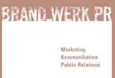 BRAND_WERK PR - Marketing - Kommunikation - Public Relations